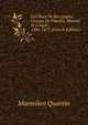 Les Ducs De Bourgogne, Comtes De Flandre, Moeurs Et Usages, 1384-1477 (French Edition), Maxmilien Quantin 