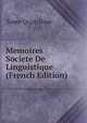 Memoires Societe De Linguistique (French Edition), Tome Quatrieme 