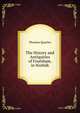 The History and Antiquities of Foulsham, in Norfolk, Thomas Quarles 