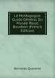 Le Mystagogue, Guide General Du Musee Royal Bourbon (French Edition), Bernardo Quaranta 