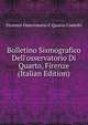 Bolletino Sismografico Dell'osservatorio Di Quarto, Firenze (Italian Edition), Florence Osservatorio C Quarto-Castello 
