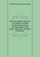 The Boat Sailer'S Manual: A Complete Treatise On the Management of Sailing Boats of All Kinds, and Under All Kinds of Weather ., Edward Francis Qualtrough 