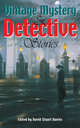Vintage Mystery & Detective Stories (TPB), Edited by David Stuart Davies 