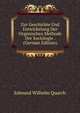 Zur Geschichte Und Entwickelung Der Organischen Methode Der Sociologie . (German Edition), Edmund Wilhelm Quarch 