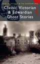 Classic Victorian & Edwardian Ghost Stories, Rex Collings 