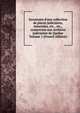 Inventaire d'une collection de pieces judiciaires, notariales, etc., etc., conservees aux Archives judiciaires de Quebec Volume 1 (French Edition), 