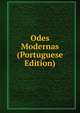 Odes Modernas (Portuguese Edition), 