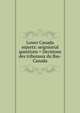 Lower Canada reports: seigniorial questions = Decisions des tribunaux du Bas-Canada, 