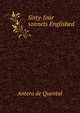 Sixty-four sonnets Englished, Antero de Quental 