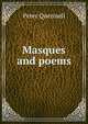 Masques and poems, Peter Quennell 