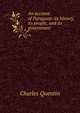 An account of Paraguay: its history, its people, and its government, Charles Quentin 