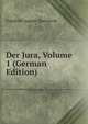 Der Jura, Volume 1 (German Edition), Friedrich August Quenstedt 