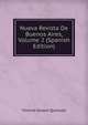 Nueva Revista De Buenos Aires, Volume 2 (Spanish Edition), Vicente Gaspar Quesada 