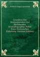 Grundriss Der Bestimmenden Und Rechnenden Krystallographie: Nebst Einer Historischen Einleitung (German Edition), Friedrich August Quenstedt 
