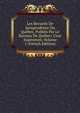 Les Recueils De Jurisprudence Du Quebec, Publies Par Le Barreau De Quebec: Cour Superieure, Volume 1 (French Edition), 