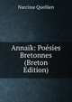 Annaik: Poesies Bretonnes (Breton Edition), Narcisse Quellien 