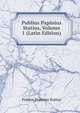 Publius Papinius Statius, Volume 1 (Latin Edition), Publius Papinius Statius 