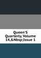Queen'S Quarterly, Volume 14,&Nbsp;Issue 1, 