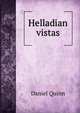 Helladian vistas, Daniel Quinn 