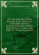The Splendid Spur: Being Memoirs of the Adventures of Mr. John Marvel, a Servant of His Late Majesty King Charles I., in the Years 1642-43: Written by Himself, Arthur Thomas Quiller-Couch 