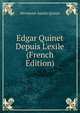 Edgar Quinet Depuis L'exile (French Edition), Hermione Asachi Quinet 