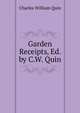 Garden Receipts, Ed. by C.W. Quin, Charles William Quin 
