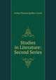Studies in Literature: Second Series, Arthur Thomas Quiller-Couch 