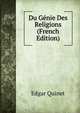 Du Genie Des Religions (French Edition), Edgar Quinet 