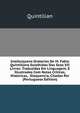 Instituicoens Oratorias De M. Fabio Quintiliano Escolhidas Dos Seos XII Livros: Traduzidas Em Linguagem, E Illustradas Com Notas Criticas, Historicas, . Eloquencia, Citadas Por (Portuguese Edition), Quintilian 