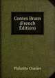 Contes Bruns (French Edition), Philarete Chasles 