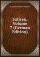 Satiren, Volume 7 (German Edition), Gottlieb Wilhelm Rabener 