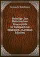 Beitrage Zur Hebraischen Synonymik in Talmud Und Midrasch . (German Edition), Zemach Rabbiner 