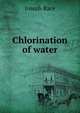 Chlorination of water, Joseph Race 