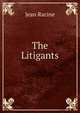 The Litigants, Jean Racine 