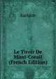 Le Tiroir De Mimi-Corail (French Edition), Rachilde 