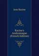 Racine's Andromaque (French Edition), Jean Racine 