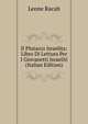 Il Plutarco Israelita: Libro Di Lettura Per I Giovanetti Israeliti (Italian Edition), Leone Racah 