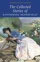 The Collected Stories of Katherine Mansfield, Katherine Mansfield, Кэтрин Мэнсфилд 