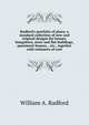 Radford's portfolio of plans; a standard collection of new and original designs for houses, bungalows, store and flat buildings, apartment houses, . etc., together with estimates of cost, William A. Radford 