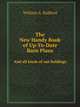 The New Handy Book of Up-To-Date Barn Plans. And all kinds of out buldings, William A. Radford 