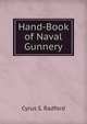 Hand-Book of Naval Gunnery, Cyrus S. Radford 