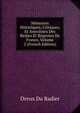 Memoires Historiques, Critiques, Et Anecdotes Des Reines Et Regentes De France, Volume 2 (French Edition), Dreux Du Radier 
