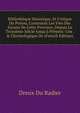 Biblioth?que Historique, Et Critique Du Poitou, Contenant Les Vies Des Savans De Cette Province, Depuis Le Troisi?me Si?cle Jusqu'? Pr?sent: Une . & Chronologique De (French Edition), Dreux Du Radier 