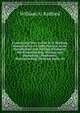 Cement and How to Use It: A Working Manual of Up-To-Date Practice in the Manufacture and Testing of Cement; the Proportioning, Mixing, and Depositing . Machinery, Waterproofing, Working Rules, Et, William A. Radford 