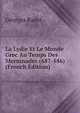 La Lydie Et Le Monde Grec Au Temps Des Mermnades (687-546) (French Edition), Georges Radet 