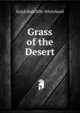 Grass of the Desert, Ralph Radcliffe-Whitehead 