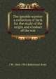 The ignoble warrior: a collection of facts for the study of the origin and conduct of the war, J W. 1866-1962 Robertson Scott 