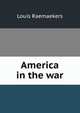 America in the war, Louis Raemaekers 