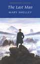 Last Man. Shelley M. / Последний человек, Мэри У. Шелли 