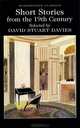 Short Stories from Nineteenth Century. Selected Stories / Девид Сеюарт Дэвис . Избранные рассказы XIX века, Dickens Charles, Коллинз Уильям Уилки, Гарди Томас 